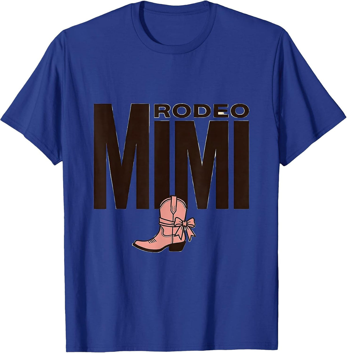 Rodeo Mimi Pink Boots Coquette CowGirl Birthday Party Family T-Shirt - Royal Blue