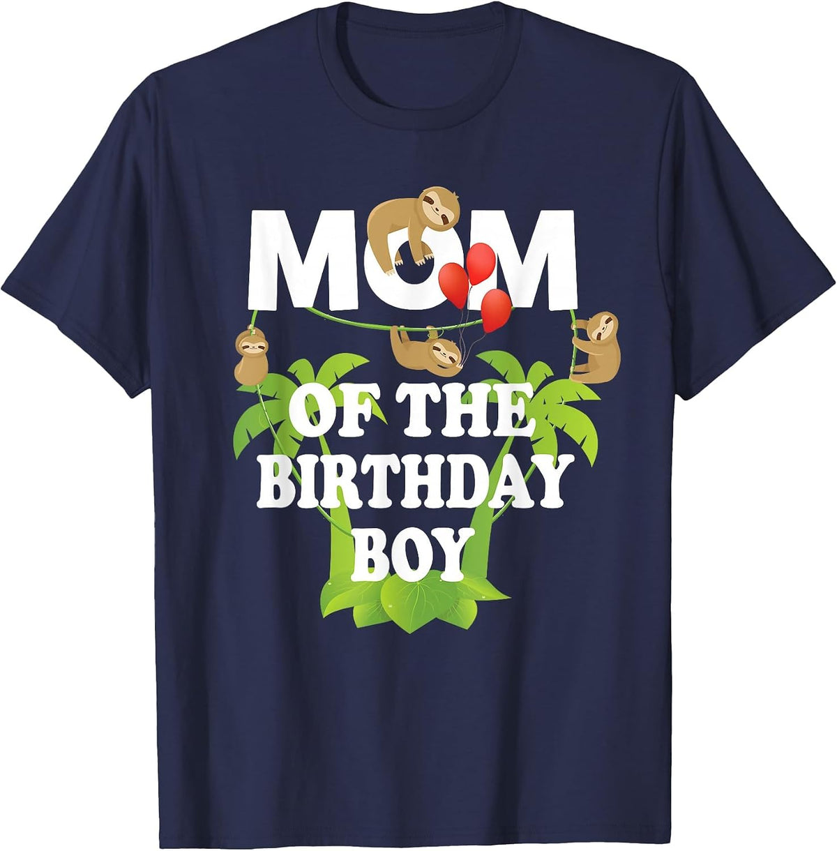 Mom of The Birthday Boy Sloth Kid B-Day Party T-Shirt - Navy Blue