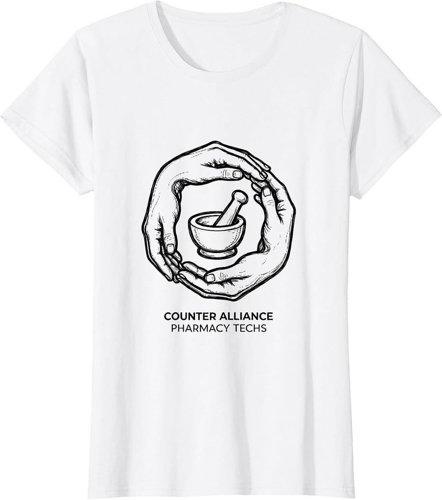 Women's Counter Alliance Pharmacy Techs Funny Pharmacy Technician T-Shirt - White