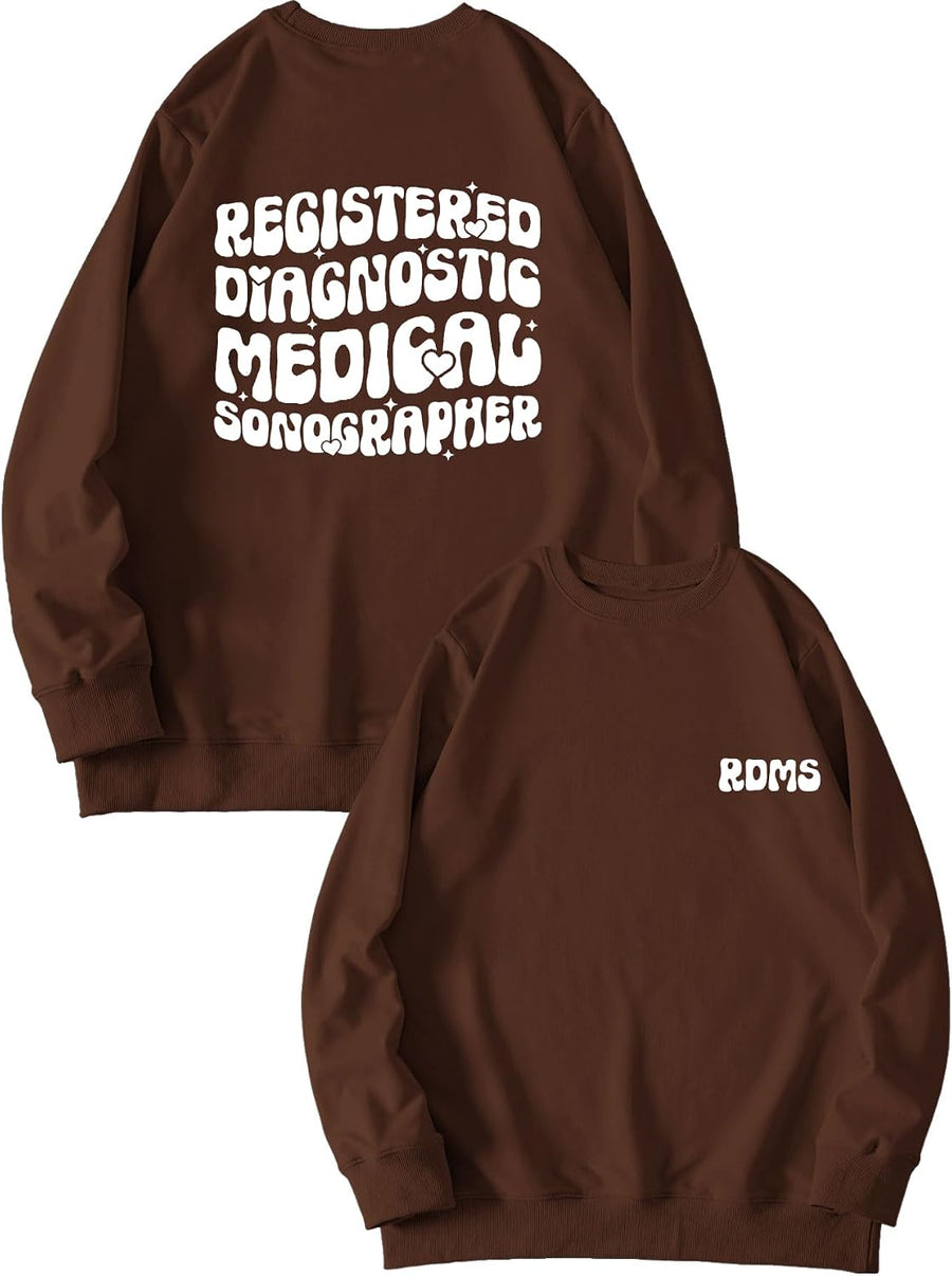 Womens Registered Diagnostic Medical Sonographer Sweatshirt - Brown
