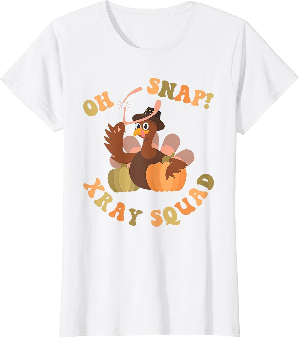 Oh Snap Xray Squad Turkey Pumpkin Fall Radiology X-Ray Tech T-Shirt - White