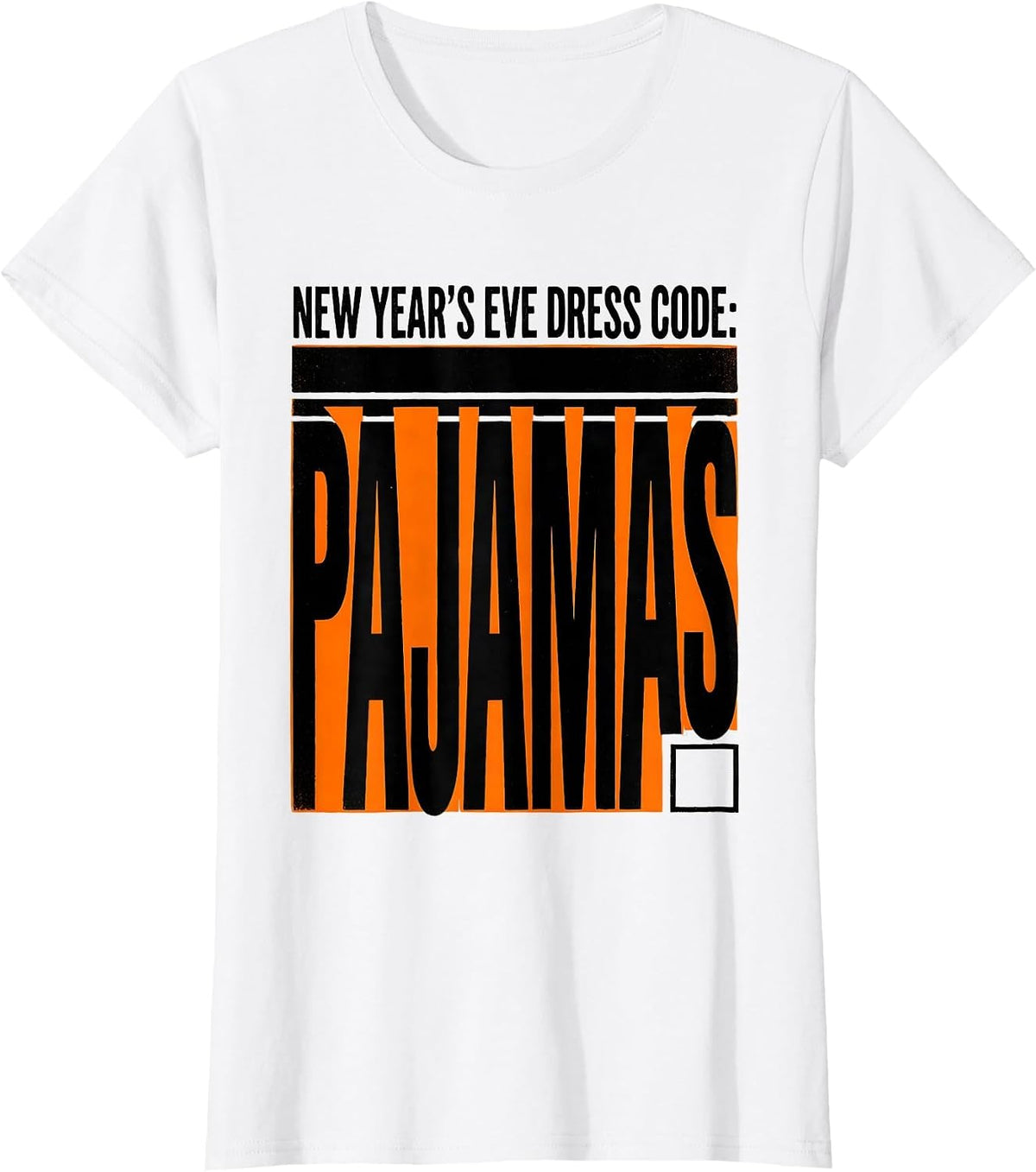 New Year's Eve Dress Code Pajamas Funny Family Matching T-Shirt - White