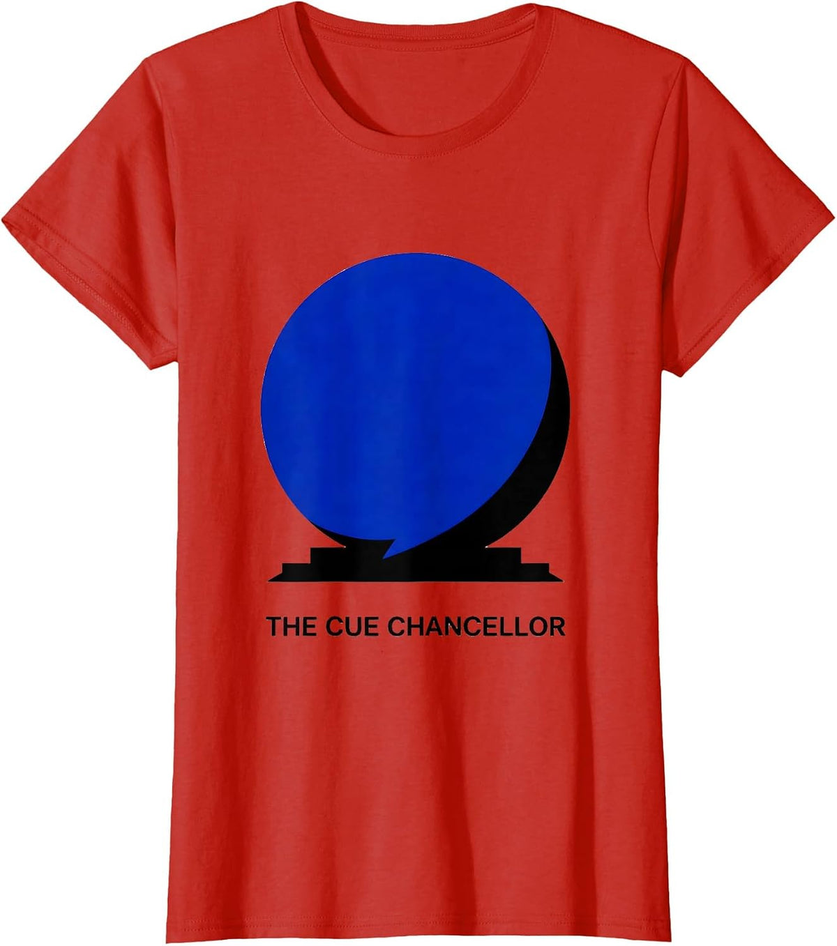 Women's The Cue Chancellor Funny Pool Player Billiard Humor Gift T-Shirt - Red