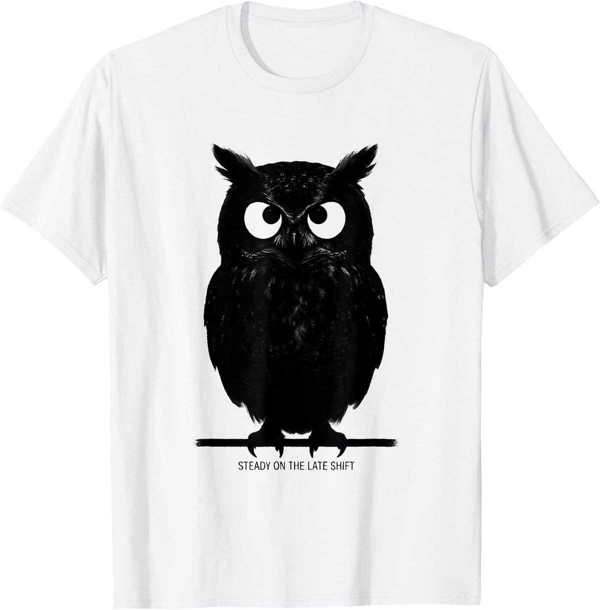 Men's Steady On The Late Shift Retro Owl Lover Humor Funny T-Shirt - White