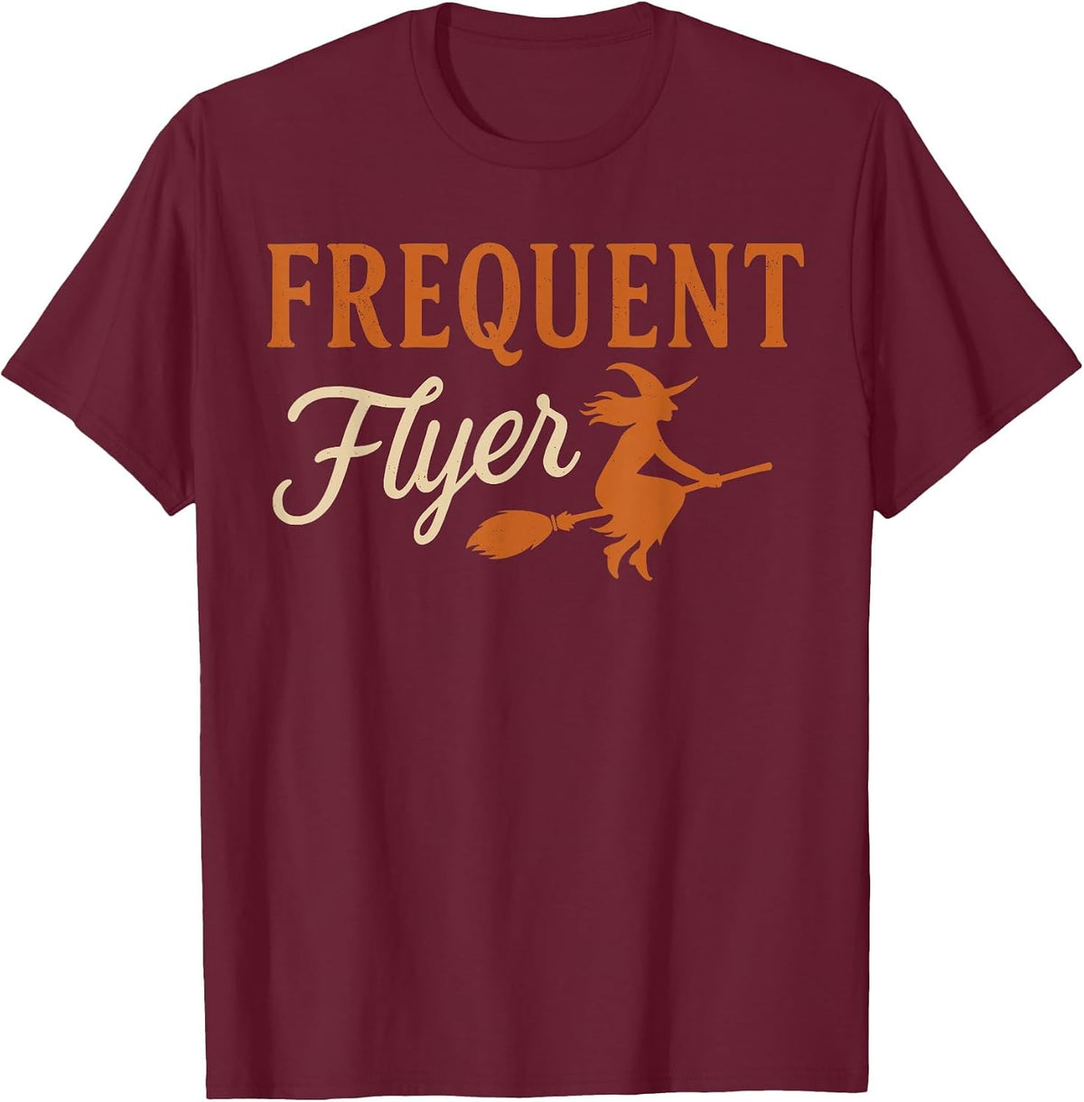 Frequent Flyer Witch Shirt Women, Halloween Witch Hat Broom T-Shirt - Burgundy