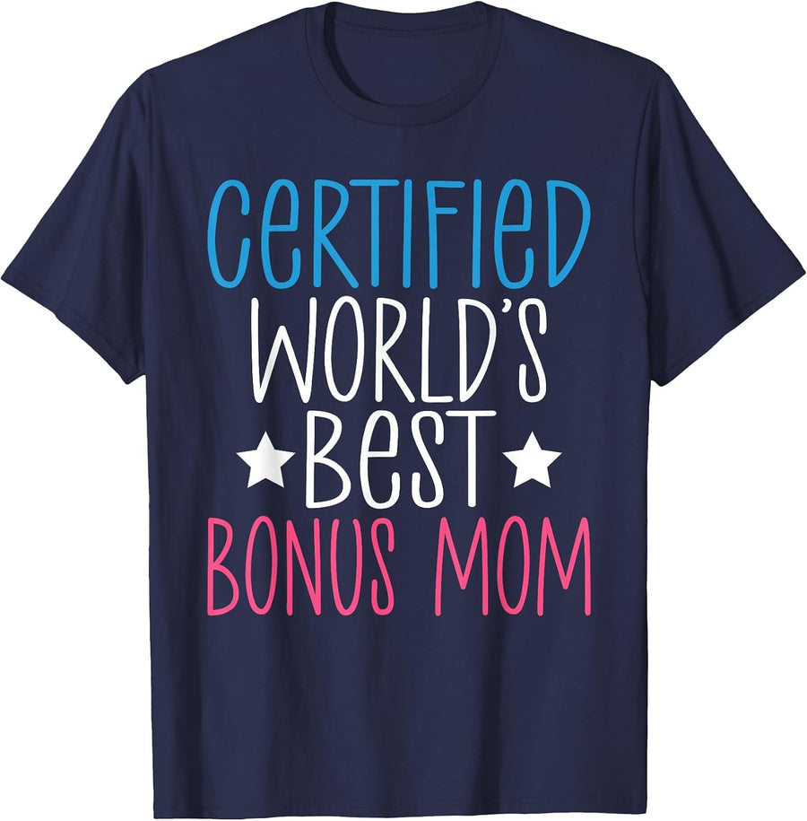 Certified Worlds Best Bonus Mom T-Shirt - Navy Blue