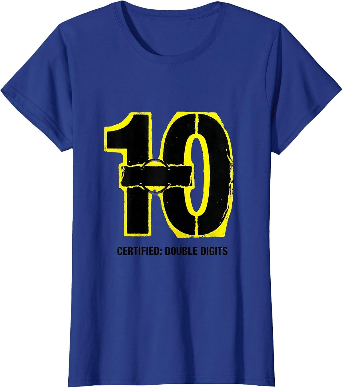 Women's Certified: Double Digits 10th Birthday Ten Year Old Kids T-Shirt - Royal Blue
