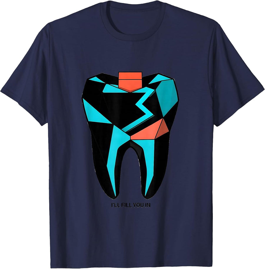 I'll Fill You In Funny Dental Hygienist Memphis Postmodern T-Shirt - Navy Blue