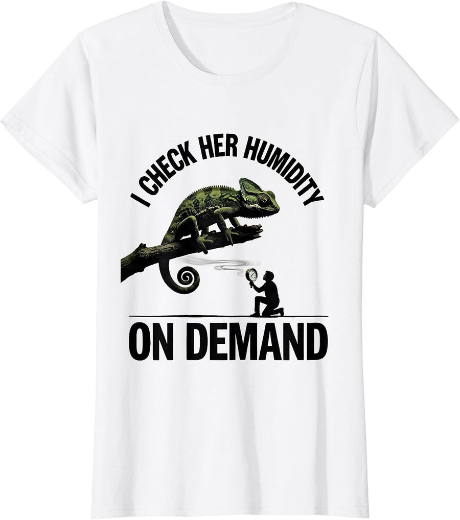 Women's I Check Her Humidity On Demand Funny Reptile Lover Gecko T-Shirt - White