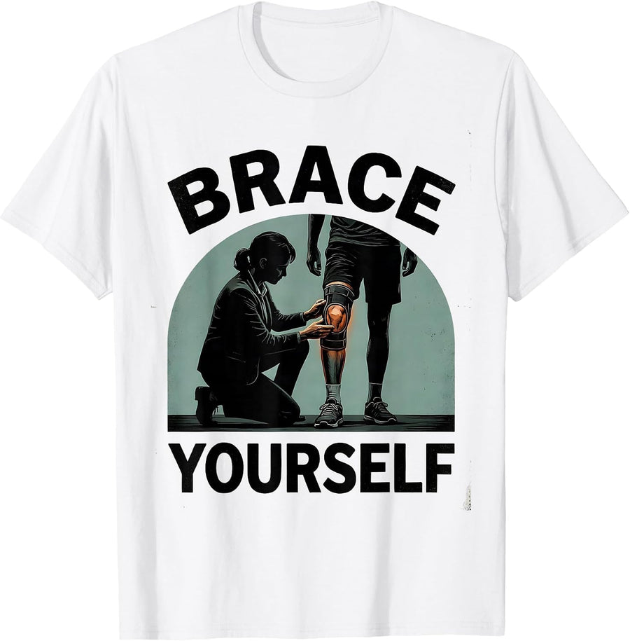 Men's Brace Yourself Vintage Funny Physical Therapist PT Gift T-Shirt - White