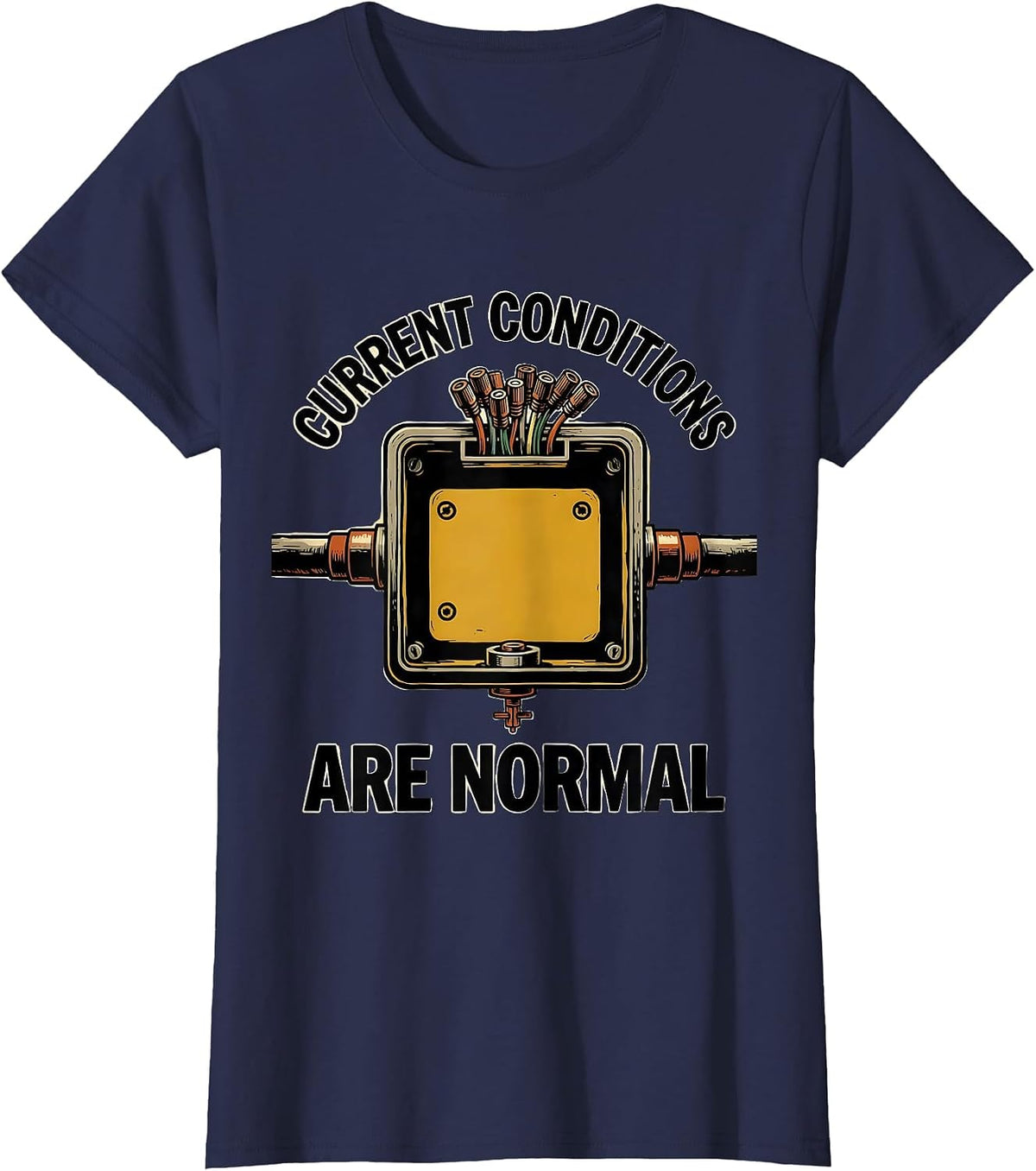 Women's Current Conditions Are Normal Funny Electrician Skeleton T-Shirt - Navy Blue