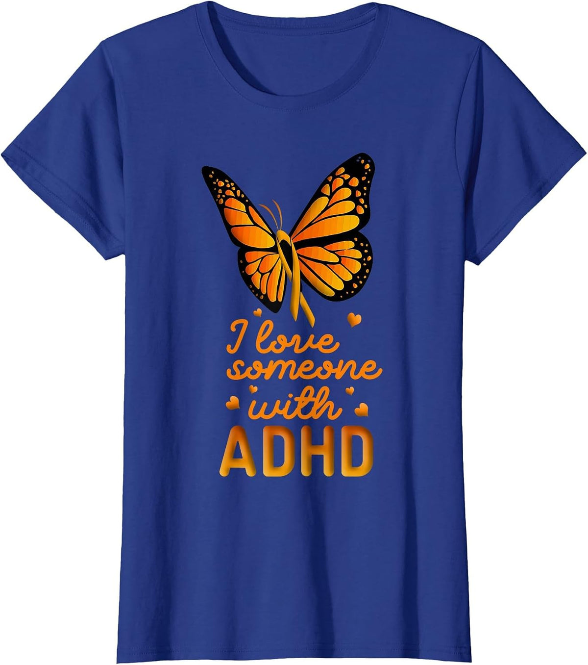 I Love Someone with ADHD T-Shirt - Royal Blue