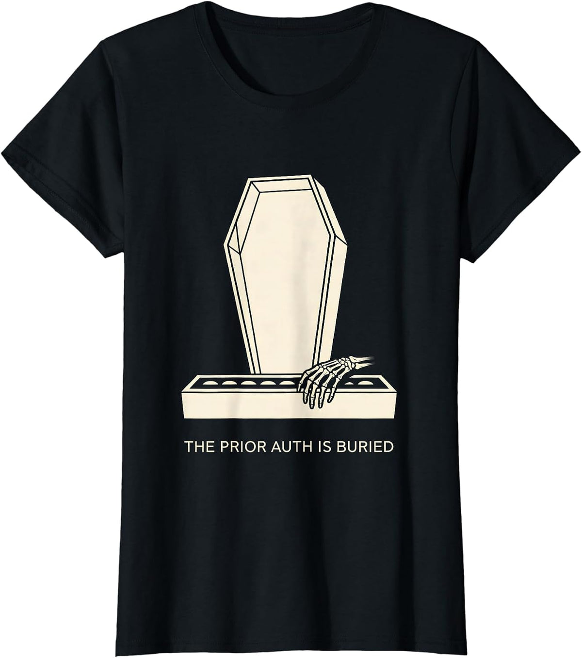 Women's The Prior Auth Is Buried Funny Pharmacy Tech Halloween T-Shirt - Black