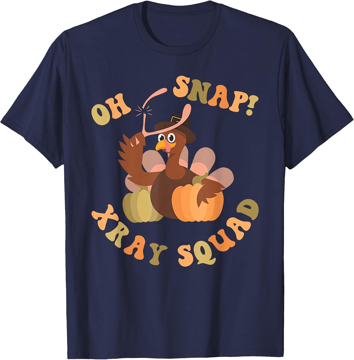 Oh Snap Xray Squad Turkey Pumpkin Fall Radiology X-Ray Tech T-Shirt - Navy Blue