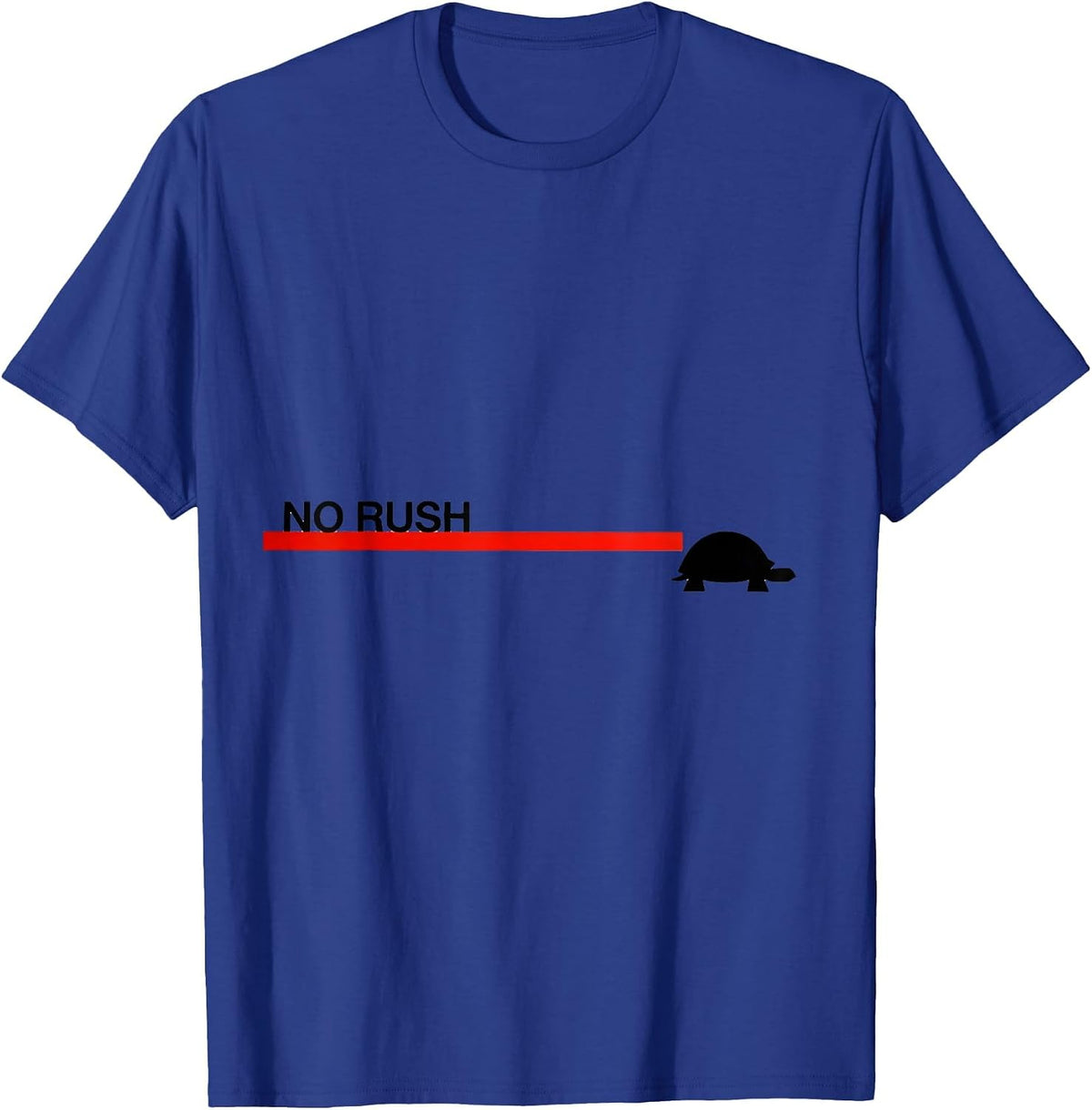 No Rush Funny Turtle Lover Pet Owner Humor T-Shirt - Royal Blue
