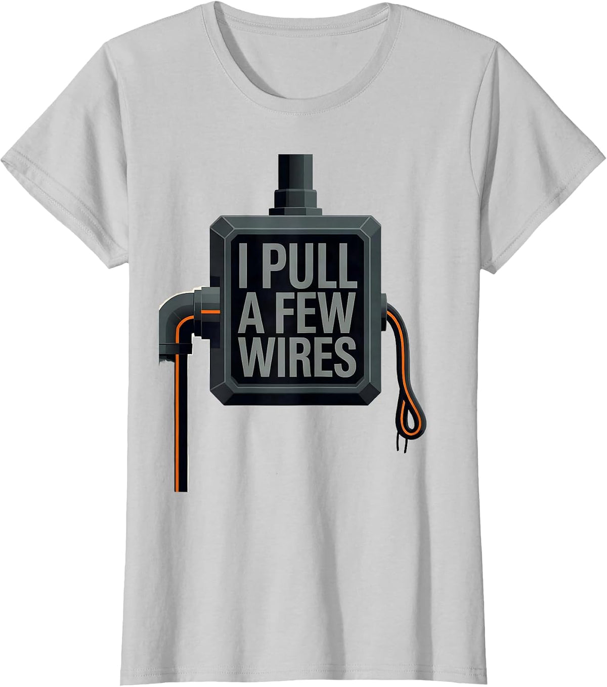 I Pull A Few Wires Funny Electrician Skeleton Sarcastic T-Shirt - Silver Grey
