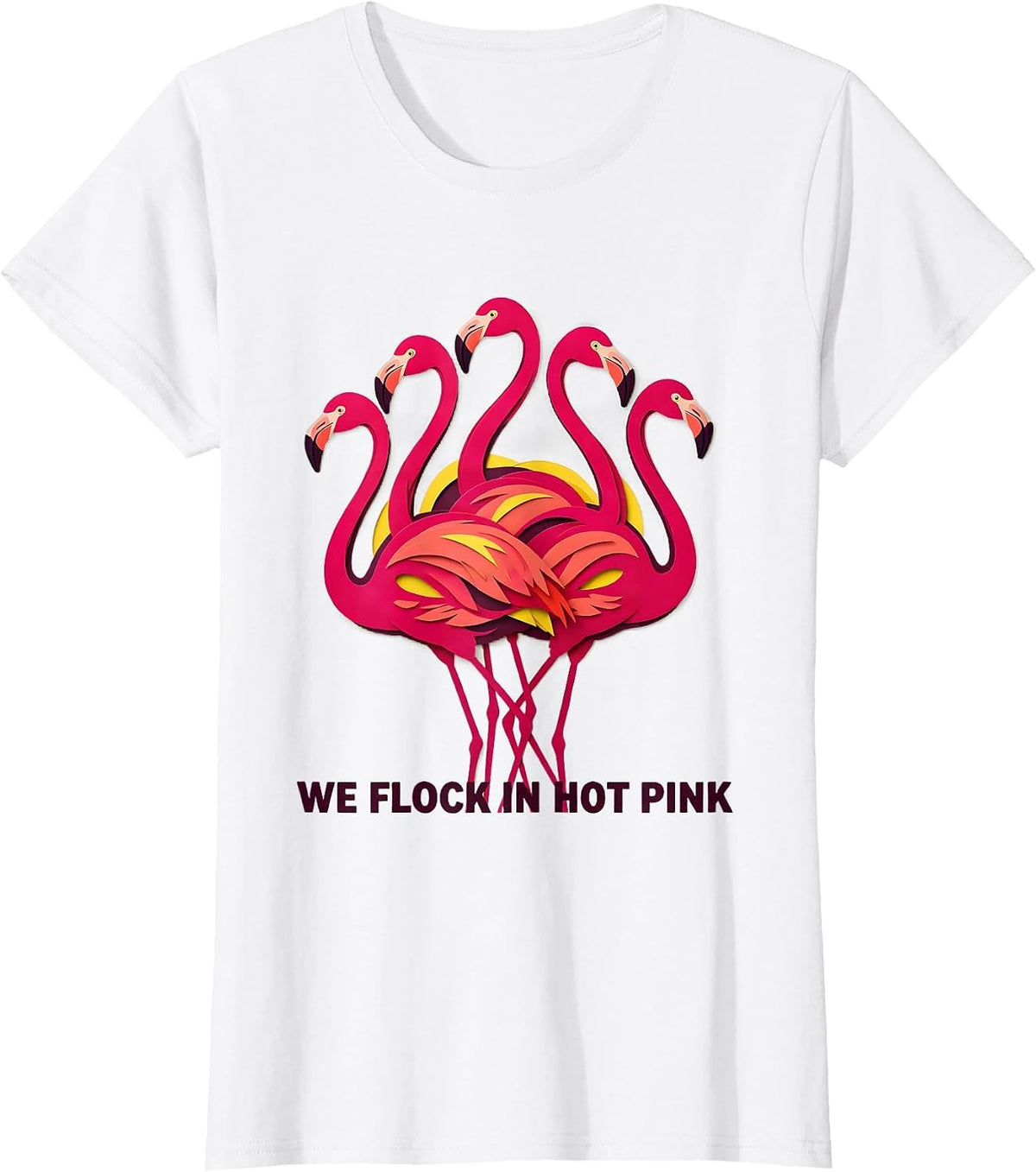 We Flock In Hot Pink Funny Pink Flamingo Bird Lover Summer T-Shirt - White