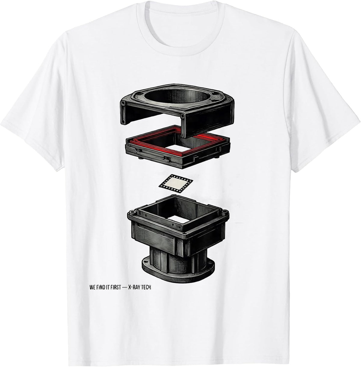 Men's We Find It First — X-Ray Tech Radiology Rad Tech CT MRI Tech T-Shirt - White