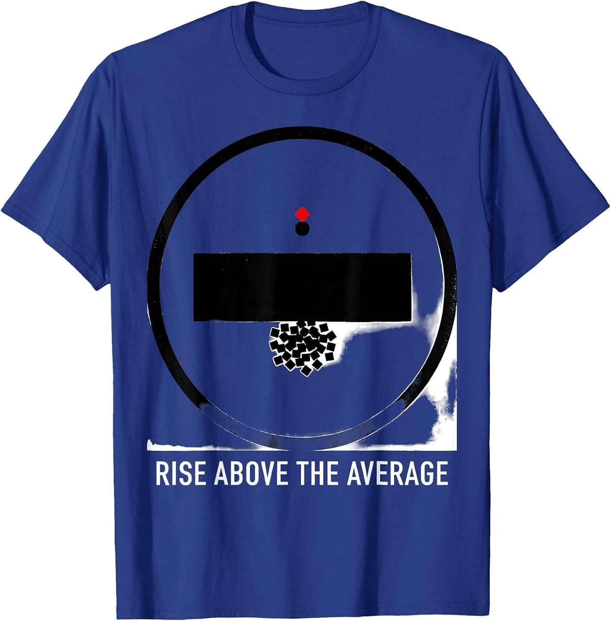 Rise Above The Average Geometric Math Teacher Pun Humor T-Shirt - Royal Blue