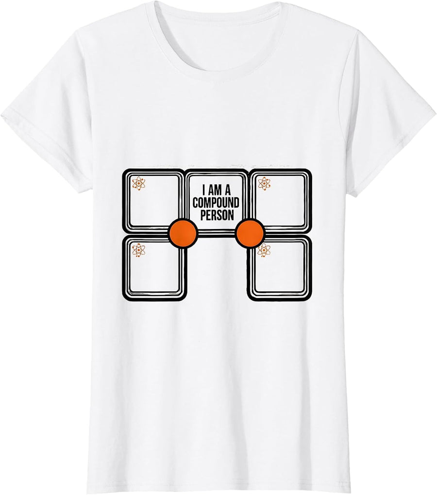 Women's I Am A Compound Person Funny Chemistry Nerd Science Humor T-Shirt - White
