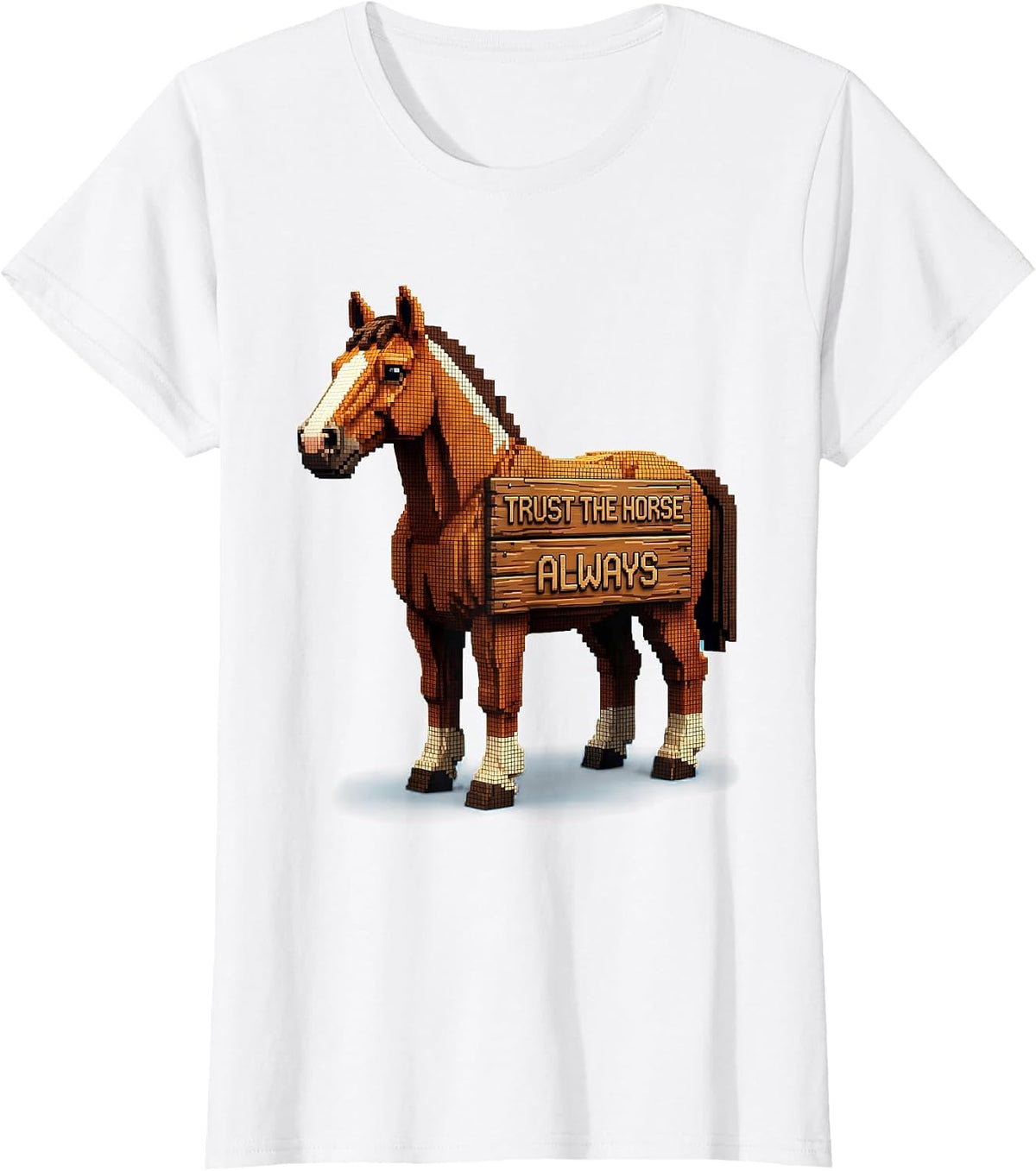 Trust the Horse Always Equestrian Design T-Shirt - White