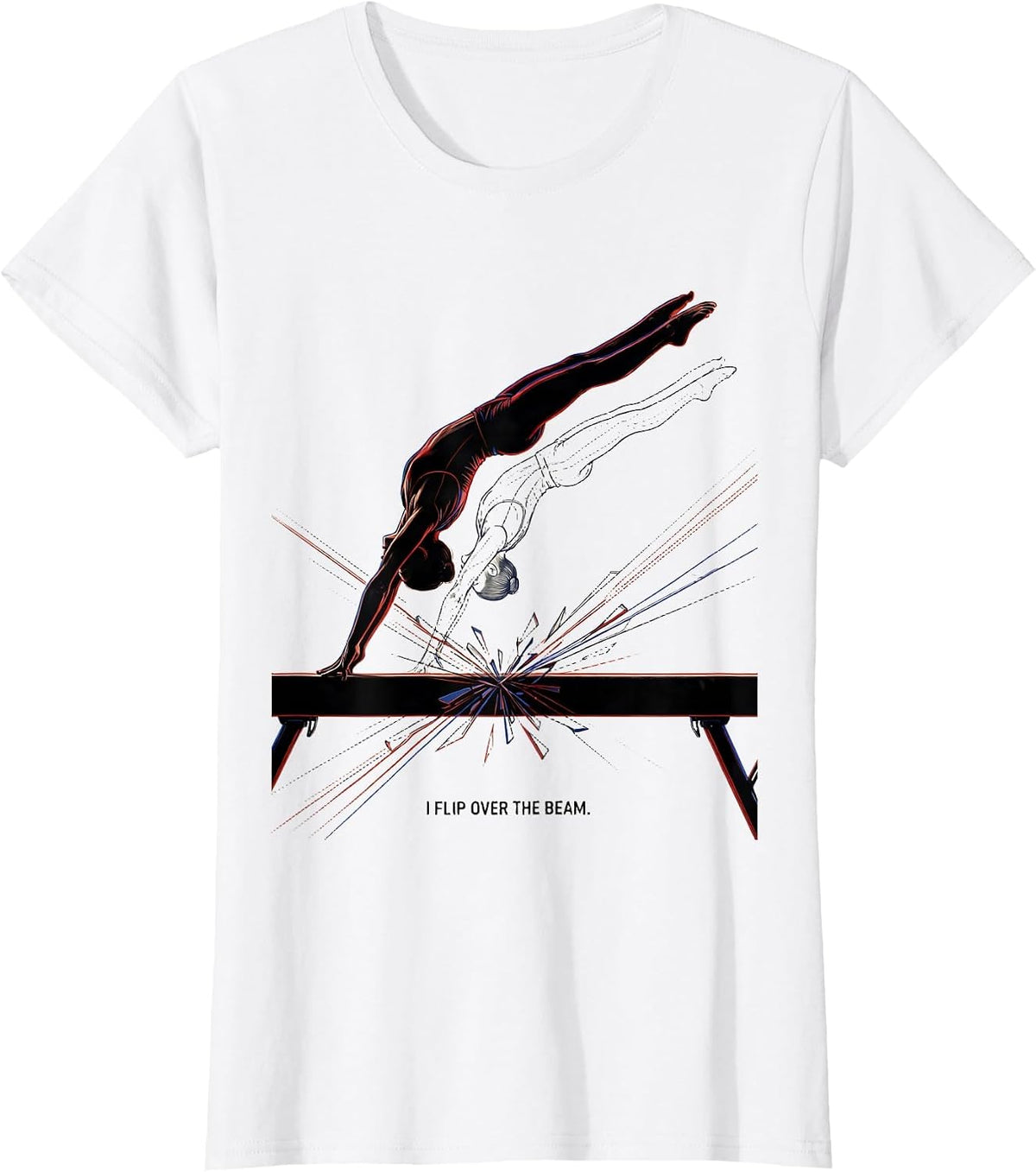 I Flip Over The Beam Funny Gymnastics Gift for Girls Kids T-Shirt - White