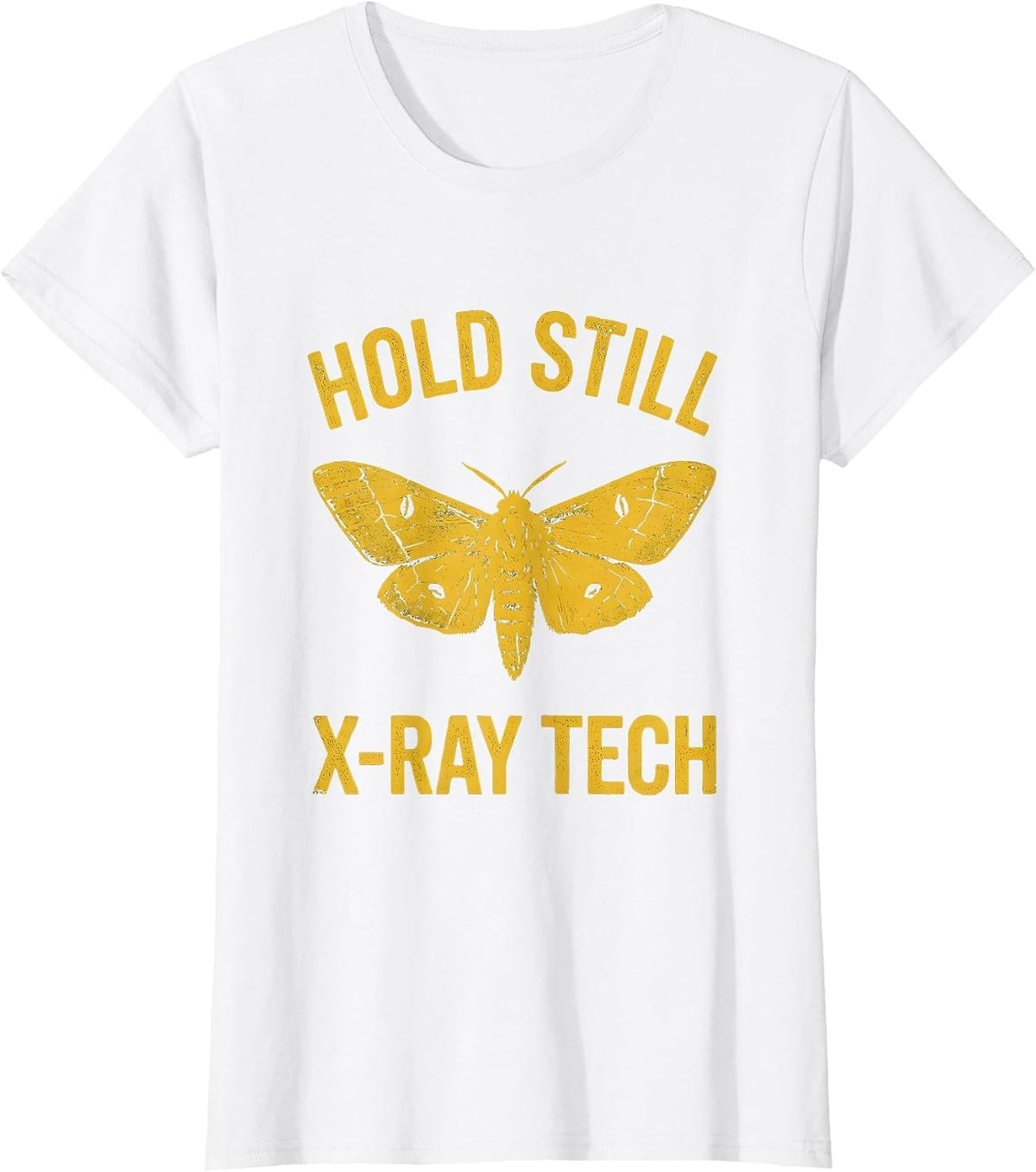 Hold Still — X-Ray Tech Boho Vintage Radiology Tech Gift T-Shirt - White