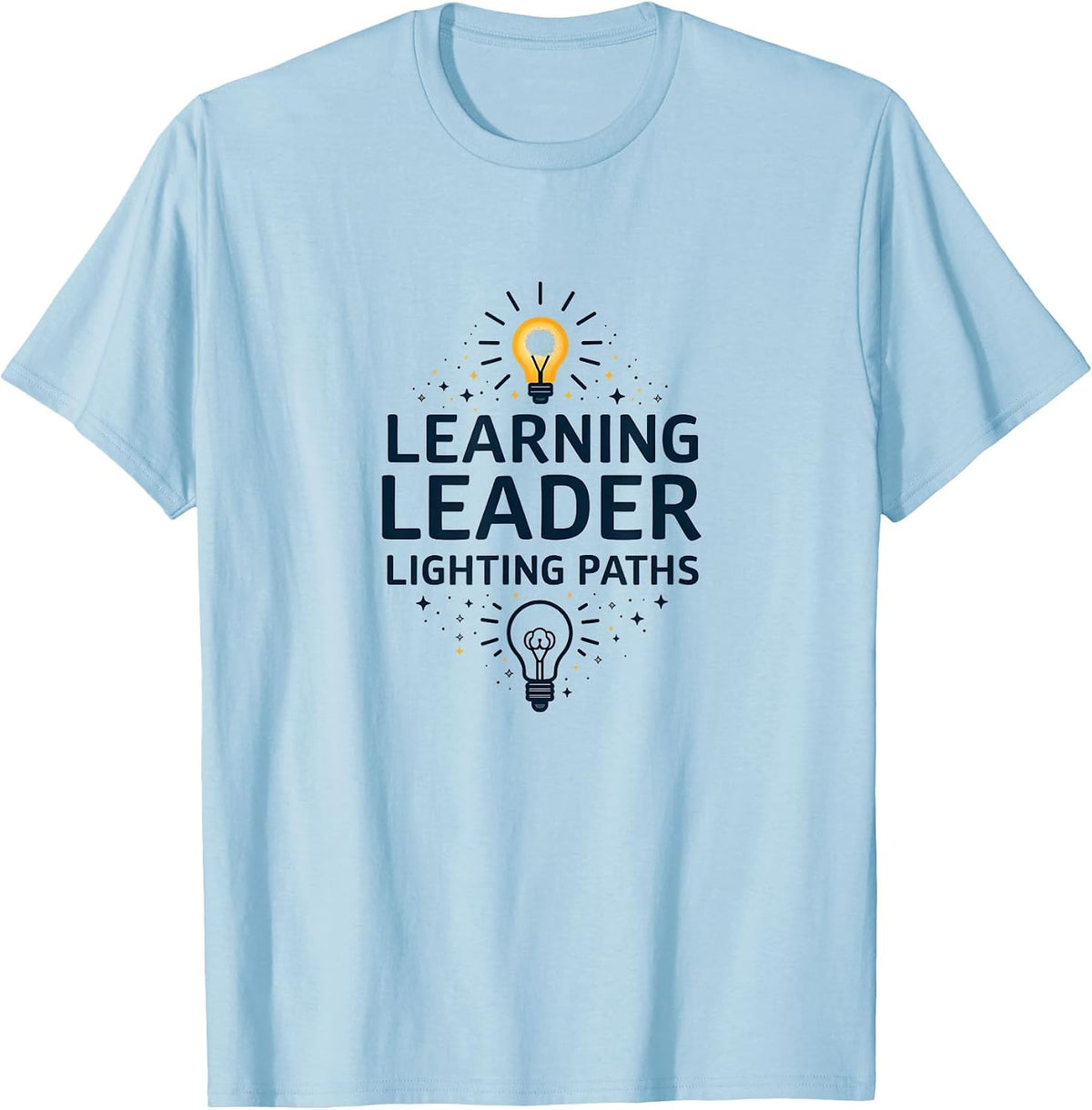Learning Leader Lighting Paths Teacher Design T-Shirt - Baby Blue