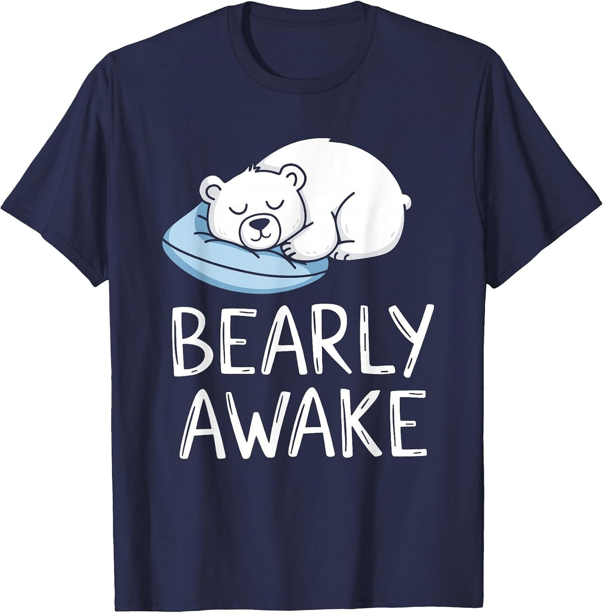 Polar Bear Pajama Bearly Awake Sleep T-Shirt - Navy Blue