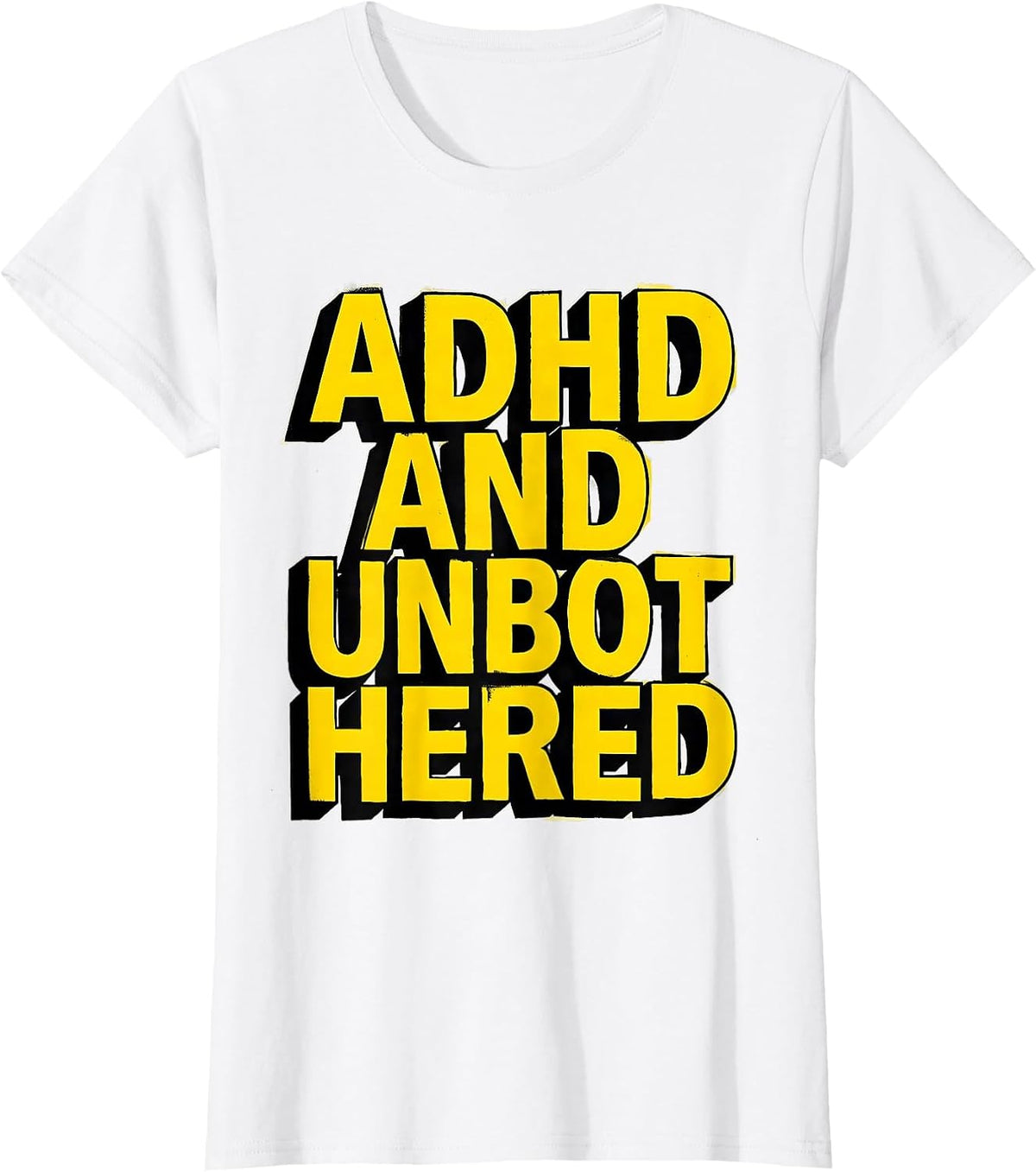 ADHD And Unbothered Stencil Neurodiverse Awareness ADHD T-Shirt - White