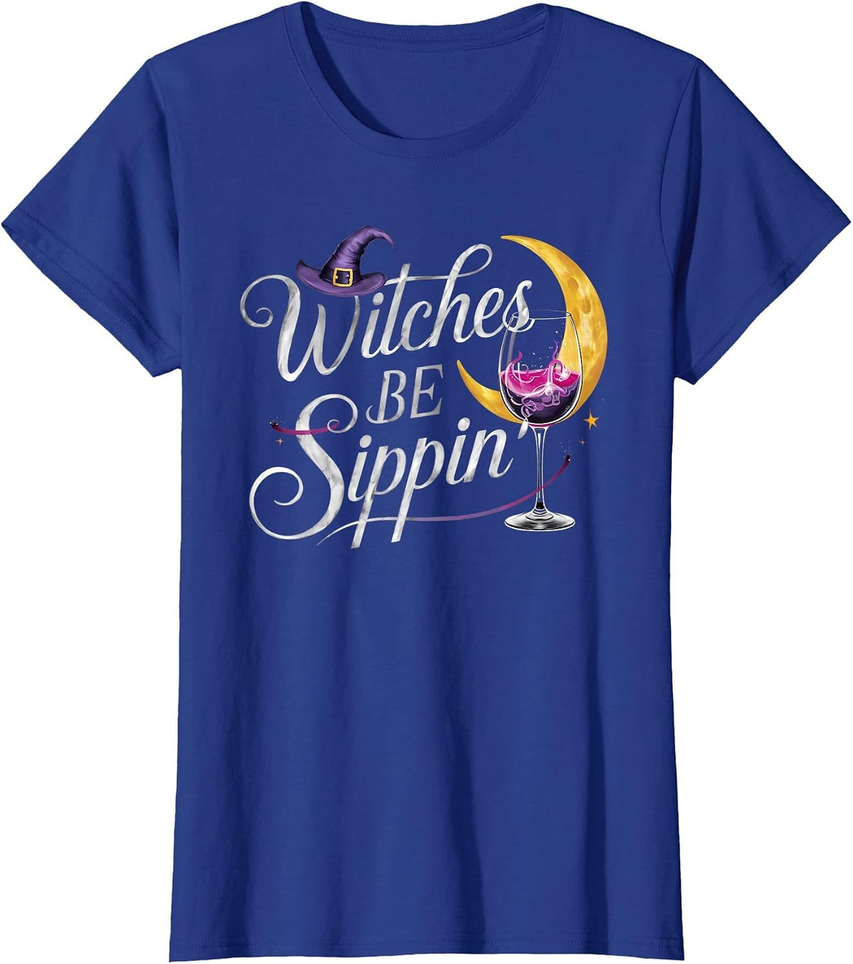Witches Be Sippin’ Halloween Wine Enthusiast Witch Lover T-Shirt - Royal Blue