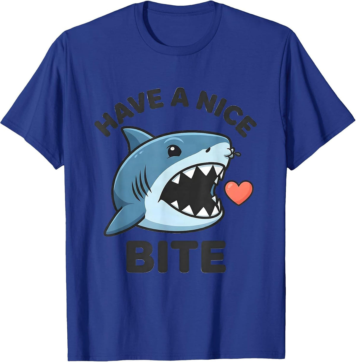 Have A Nice Bite Cute Kawaii Shark Lover Wildlife Humor T-Shirt - Royal Blue