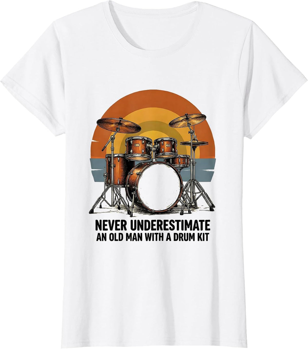 Never Underestimate An Old Man With A Drum Kit Retro T-Shirt - White