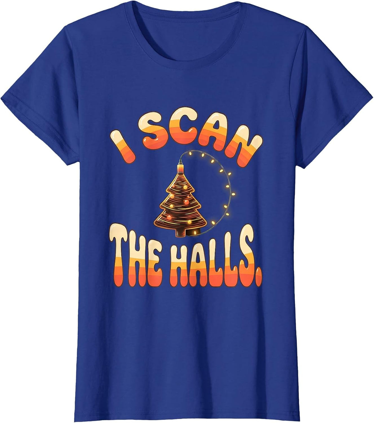 Women's I Scan The Halls Retro 70s Sonographer Ultrasound Tech T-Shirt - Royal Blue