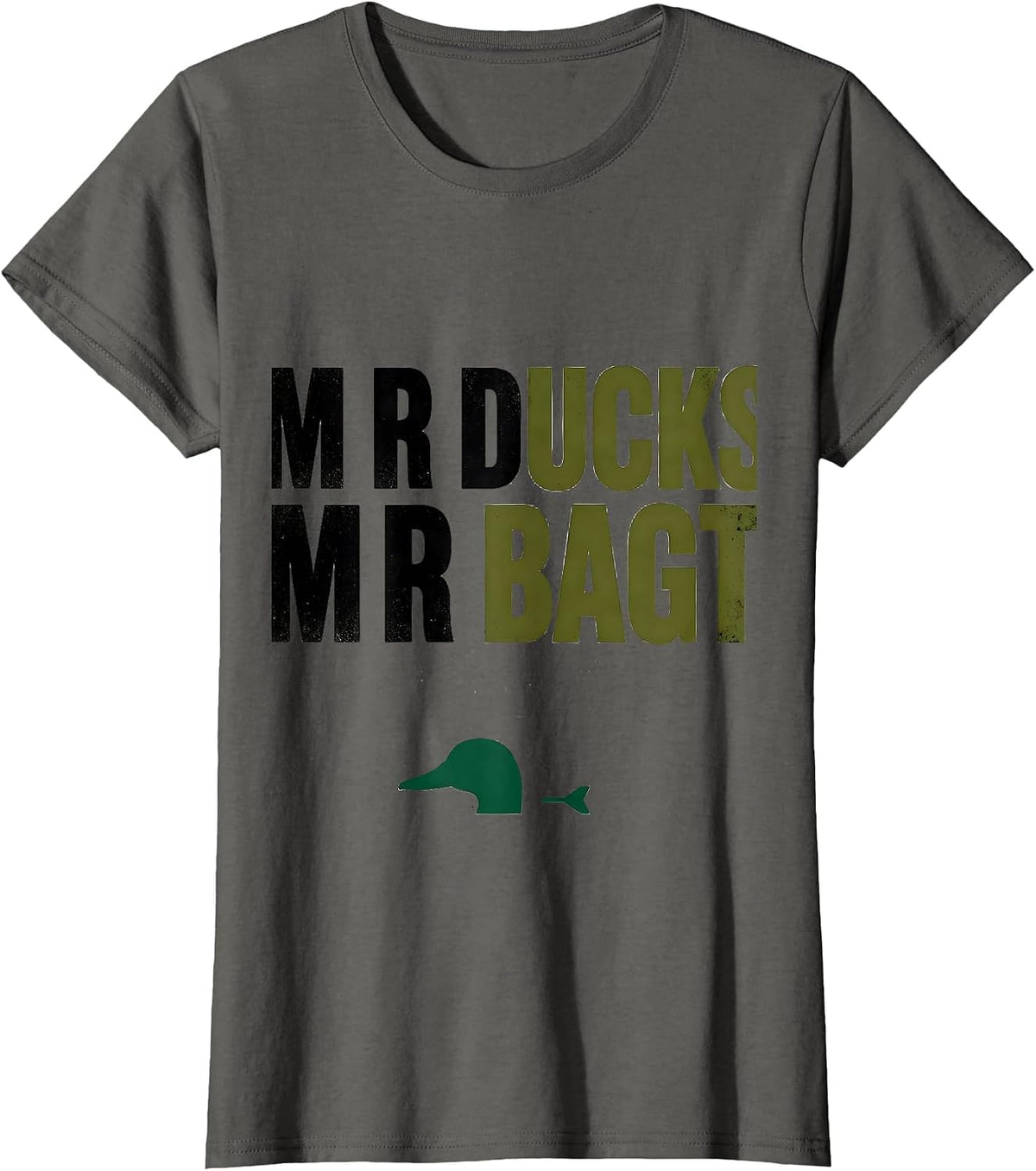 Women's M R DUCKS M R BAGT Funny Duck Hunting Dad Humor Gift T-Shirt - Asphalt Grey