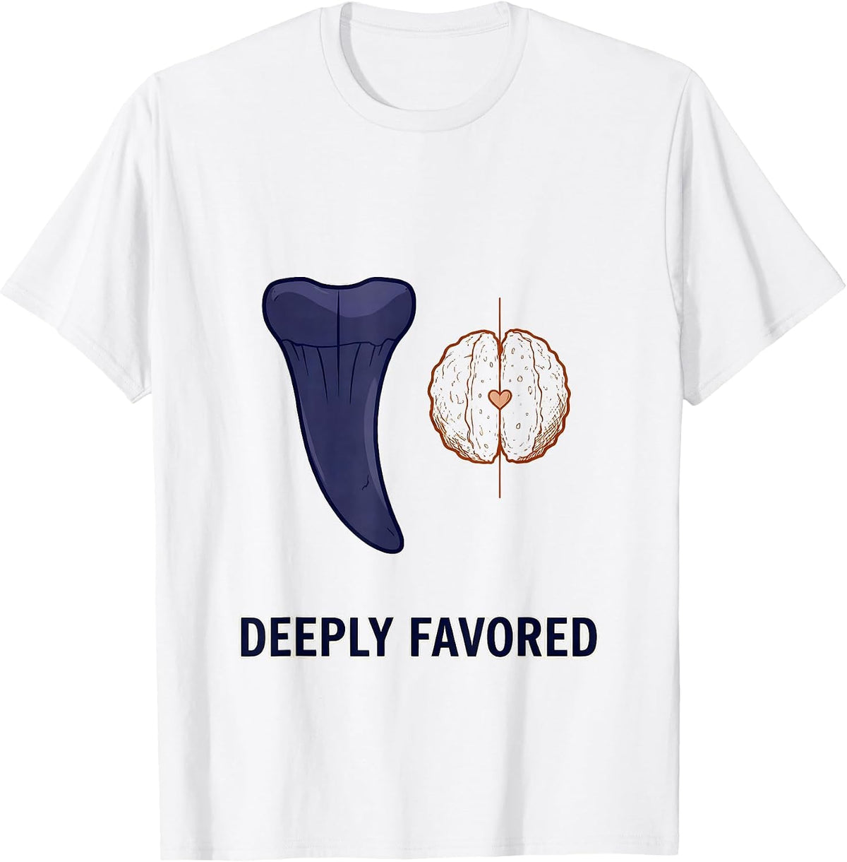 Men's Deeply Favored Funny Shark Lover Valentine Gift Humor T-Shirt - White