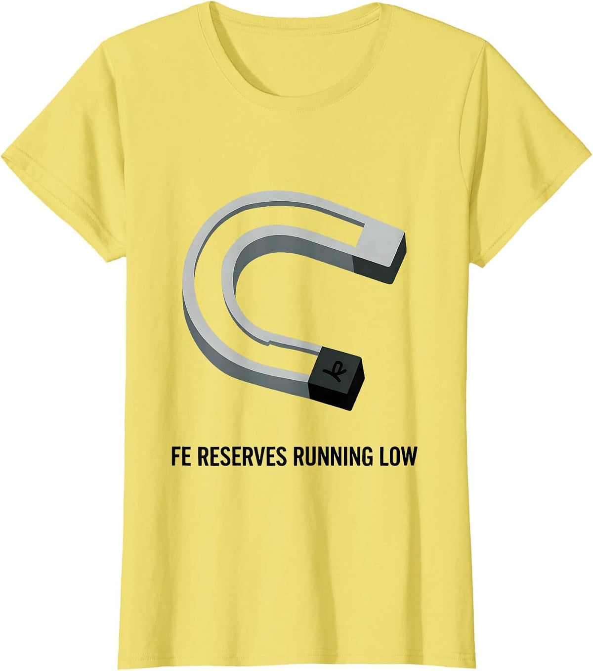 Fe Reserves Running Low Chemistry Pun Wordplay Humor T-Shirt - Lemon Yellow