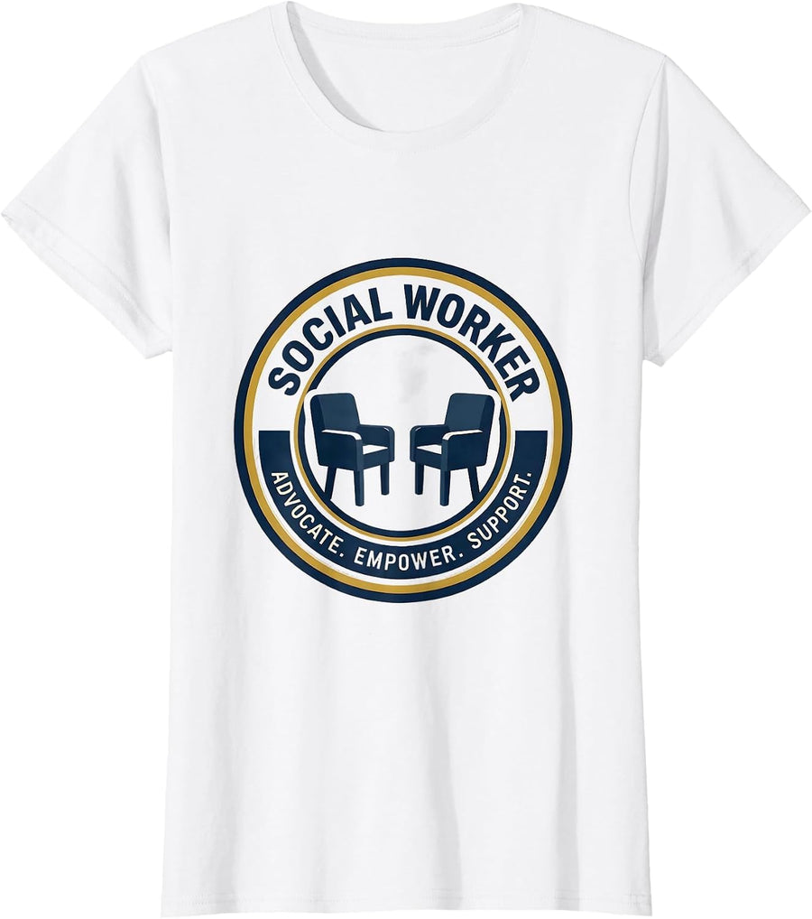 Women's SOCIAL WORKER ADVOCATE EMPOWER SUPPORT Professional T-Shirt - White