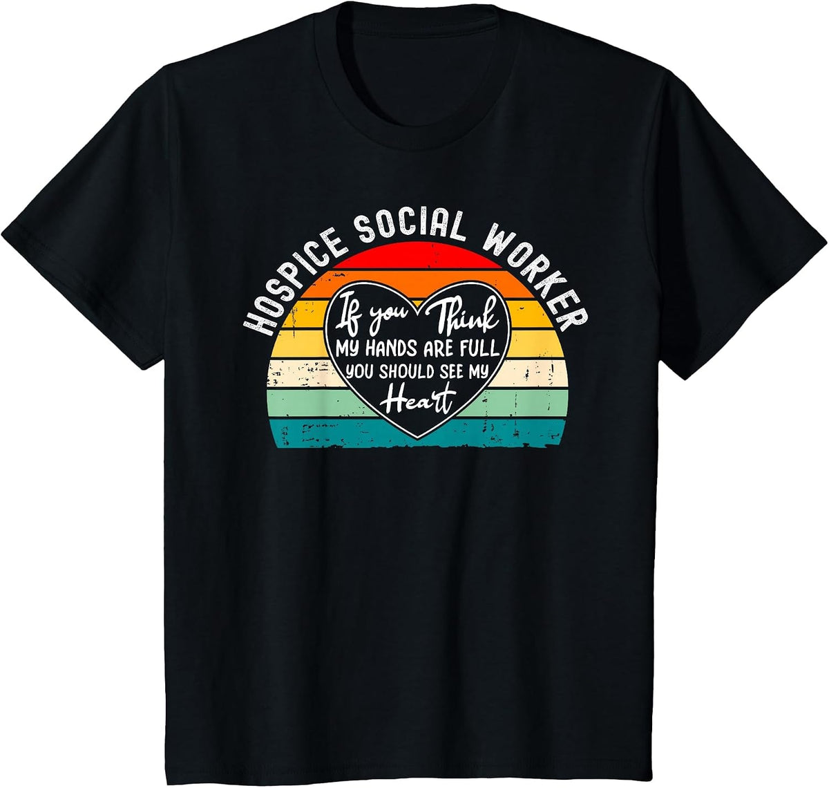 Hospice Social Worker - You Should See My Heart T-Shirt - Black