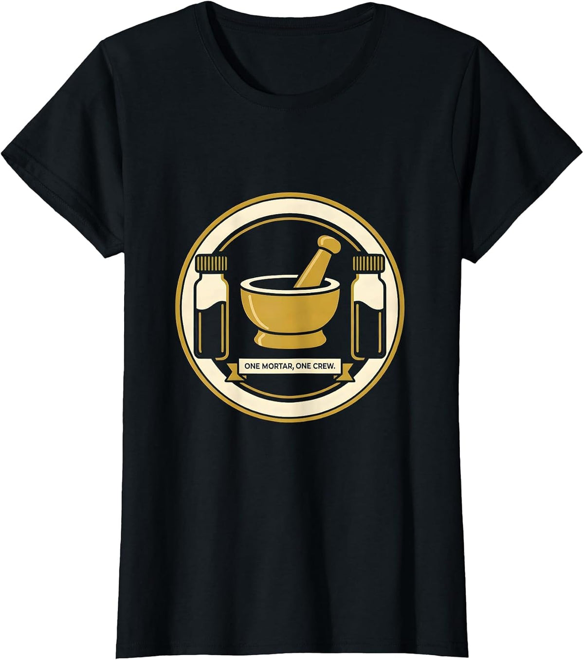Women's One Mortar, One Crew Cute Pharmacy Tech Humor T-Shirt - Black