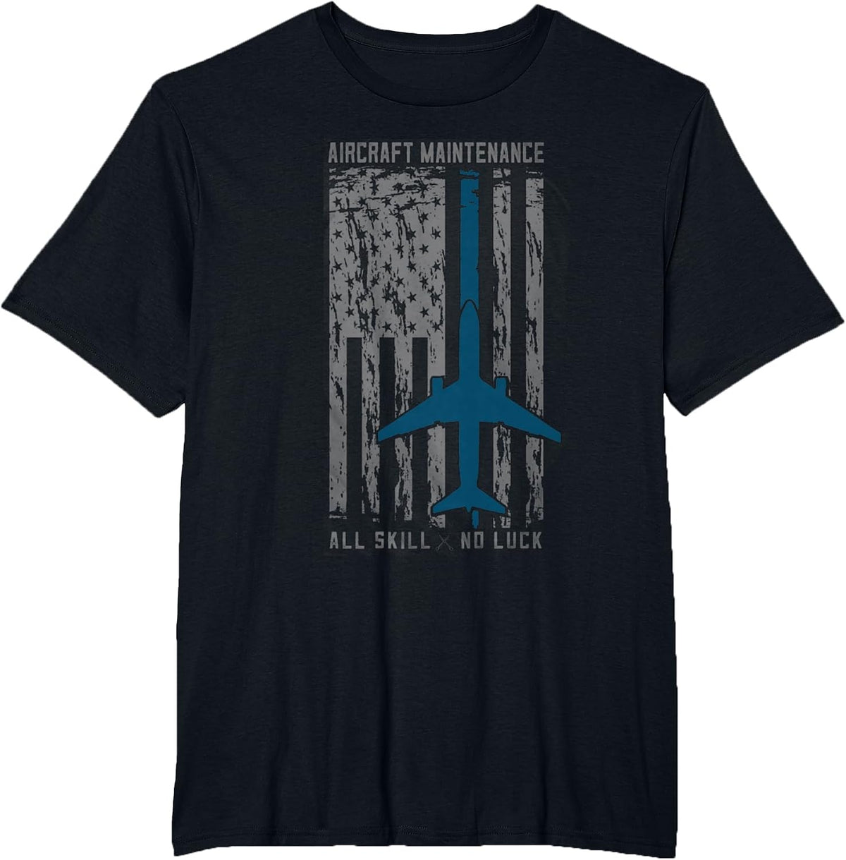Aircraft Maintenance All Skill No Luck Shirt for Mechanic T-Shirt - Black