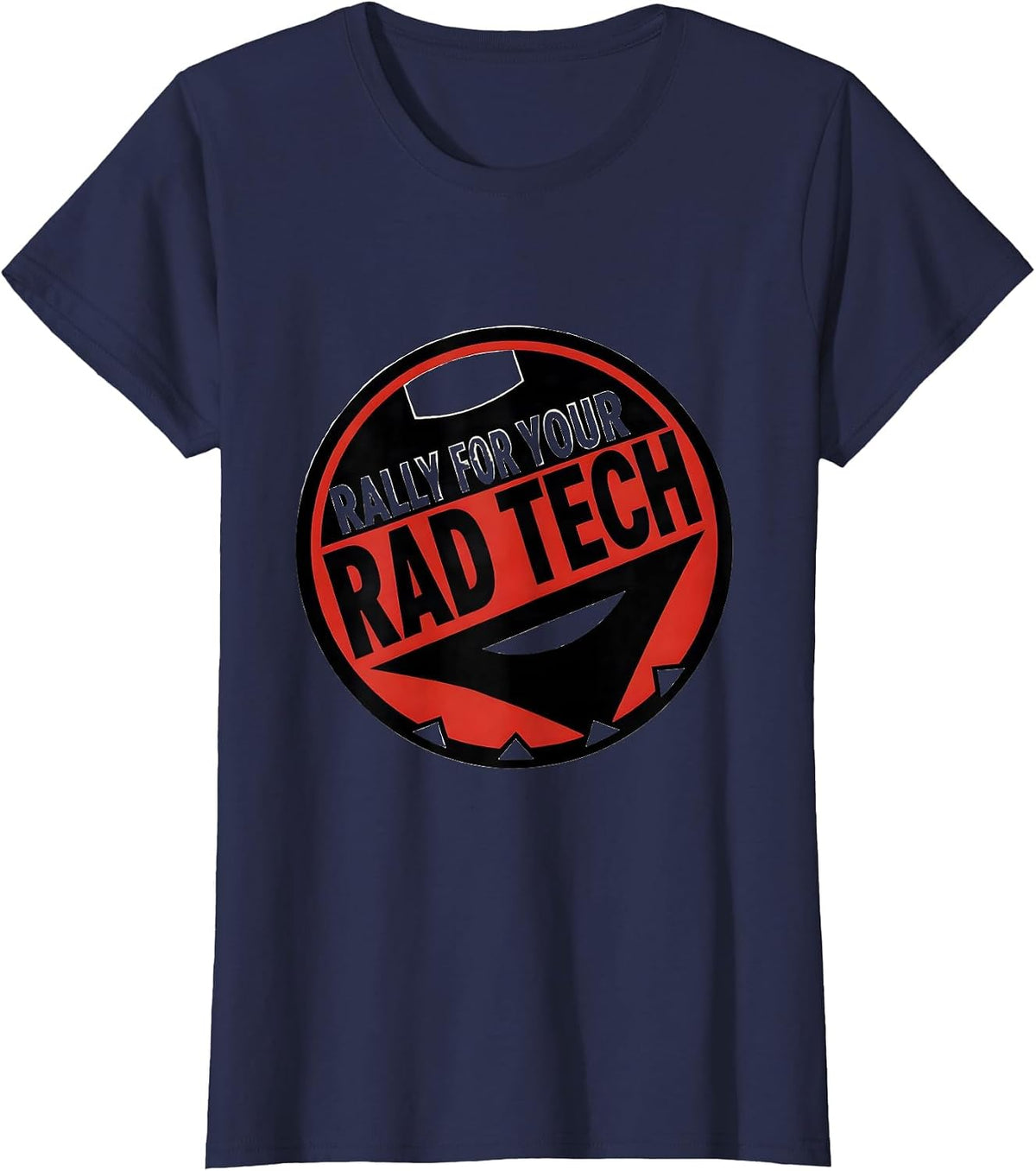 Women's Rally For Your Rad Tech Funny Radiology Tech Humor T-Shirt - Navy Blue