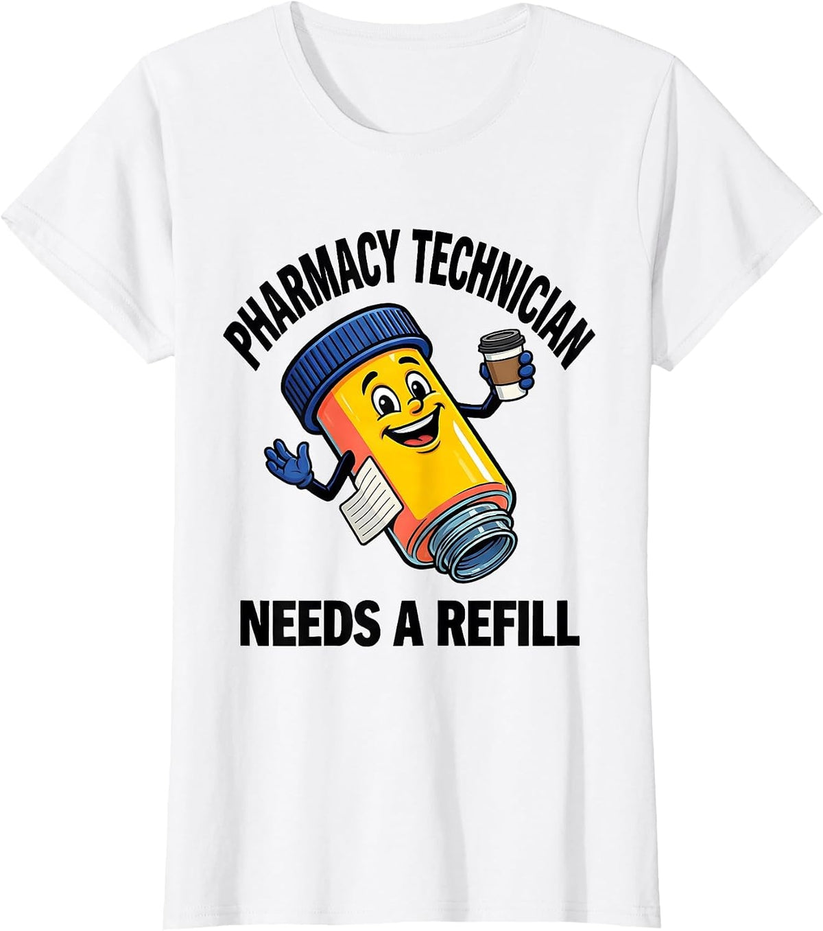 Pharmacy Technician Needs A Refill Funny Pharmacy Crew Gift T-Shirt - White