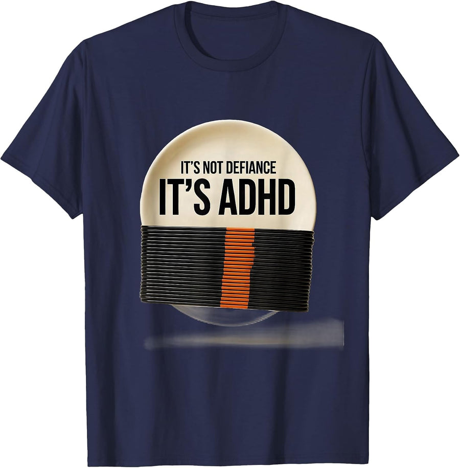 It's Not Defiance It's ADHD Funny ADHD Awareness T-Shirt - Navy Blue