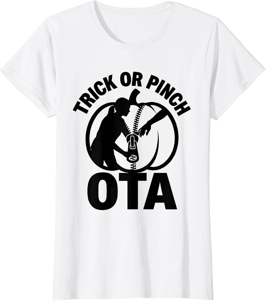 Women's Trick Or Pinch OTA Physical Therapy Halloween Therapist T-Shirt - White