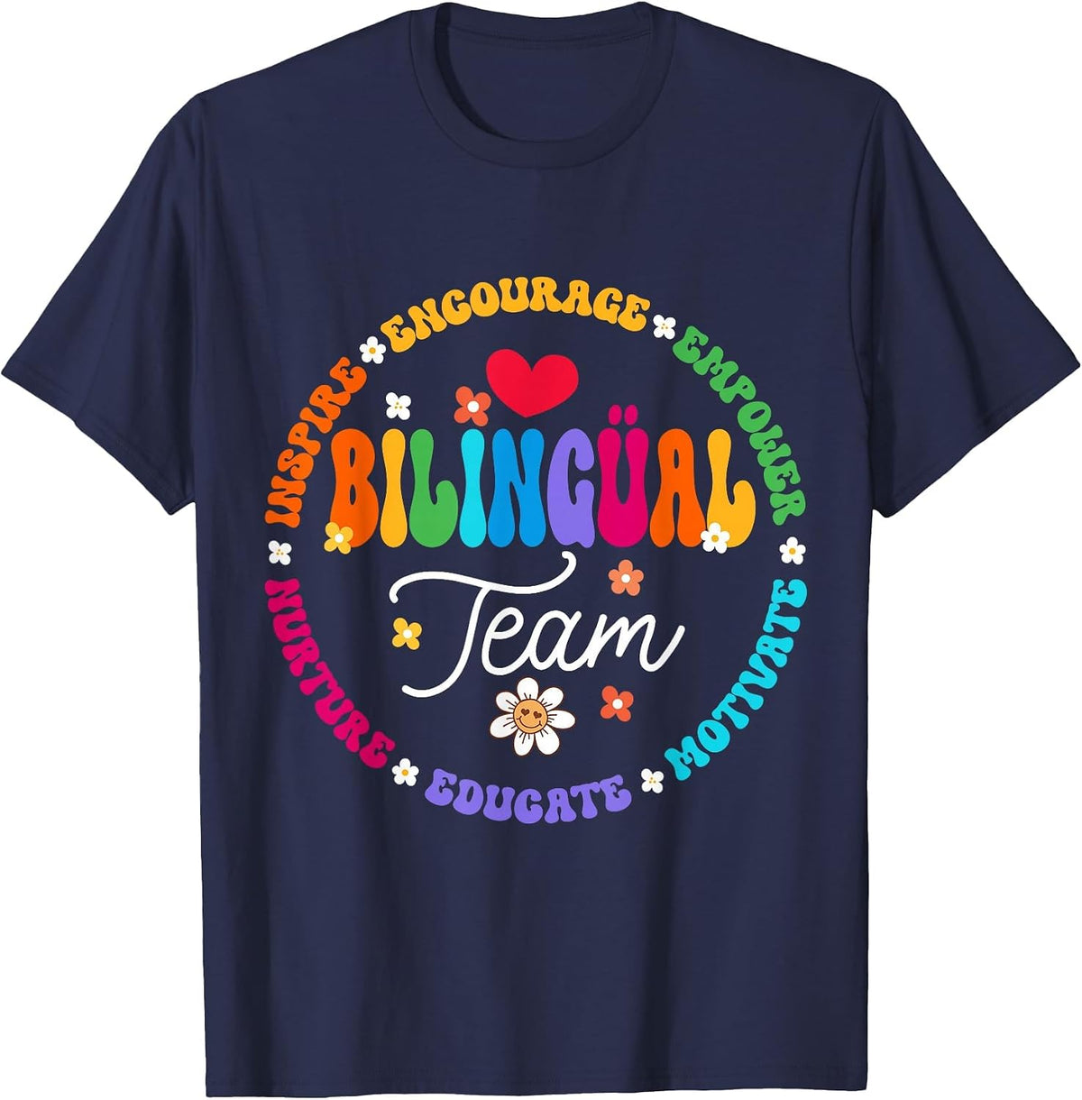 Cultivando Bilingues Dual Language Bilingual Team Teacher T-Shirt - Navy Blue