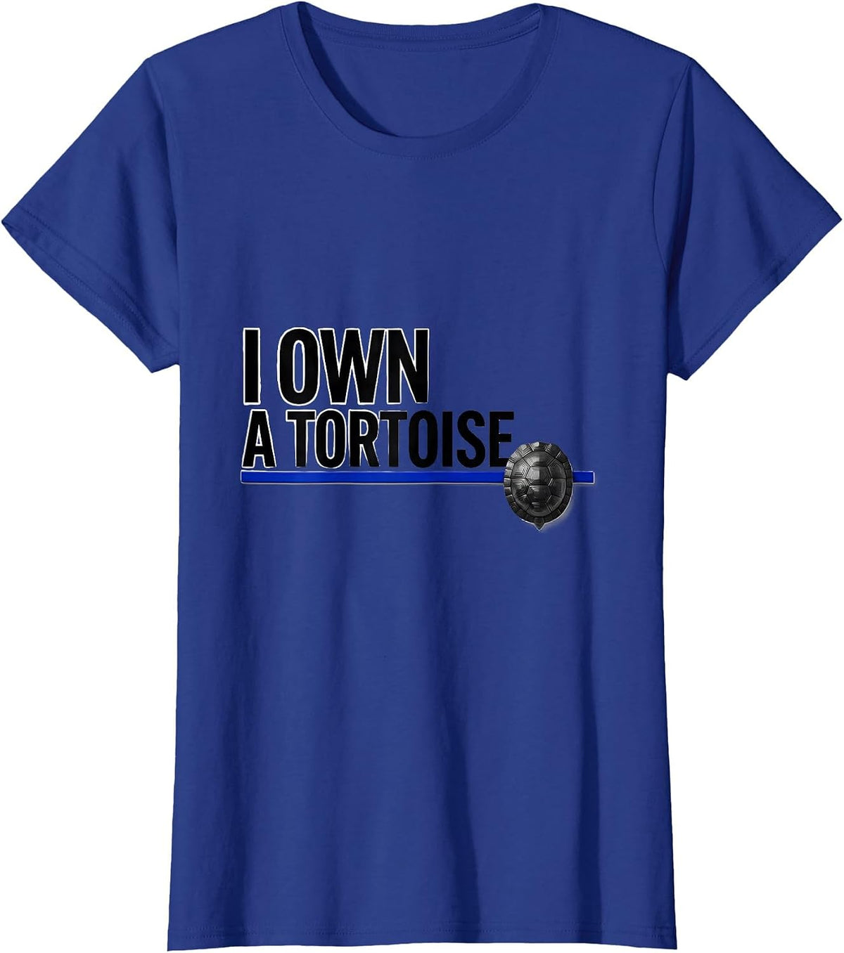 Women's I Own A Tortoise Funny Tortoise Lover Pet Humor T-Shirt - Royal Blue