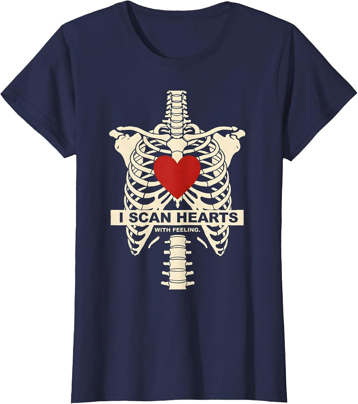 Women's I Scan Hearts With Feeling Funny Radiology Tech Valentine T-Shirt - Navy Blue