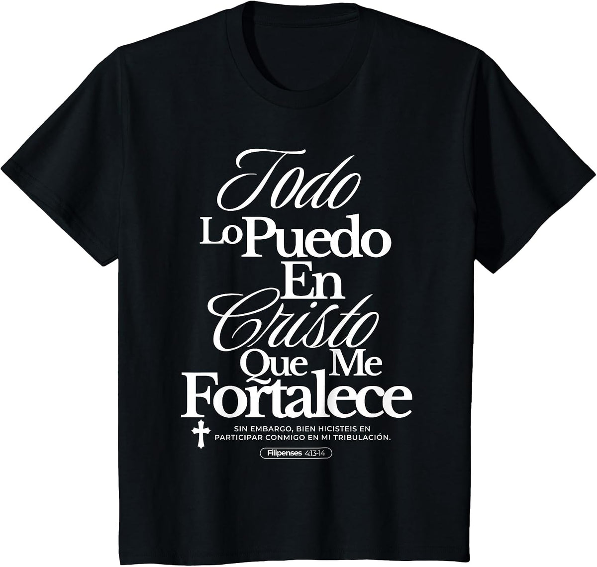 Christians Quote in Spanish Christian Bible Verse Quote T-Shirt - Black