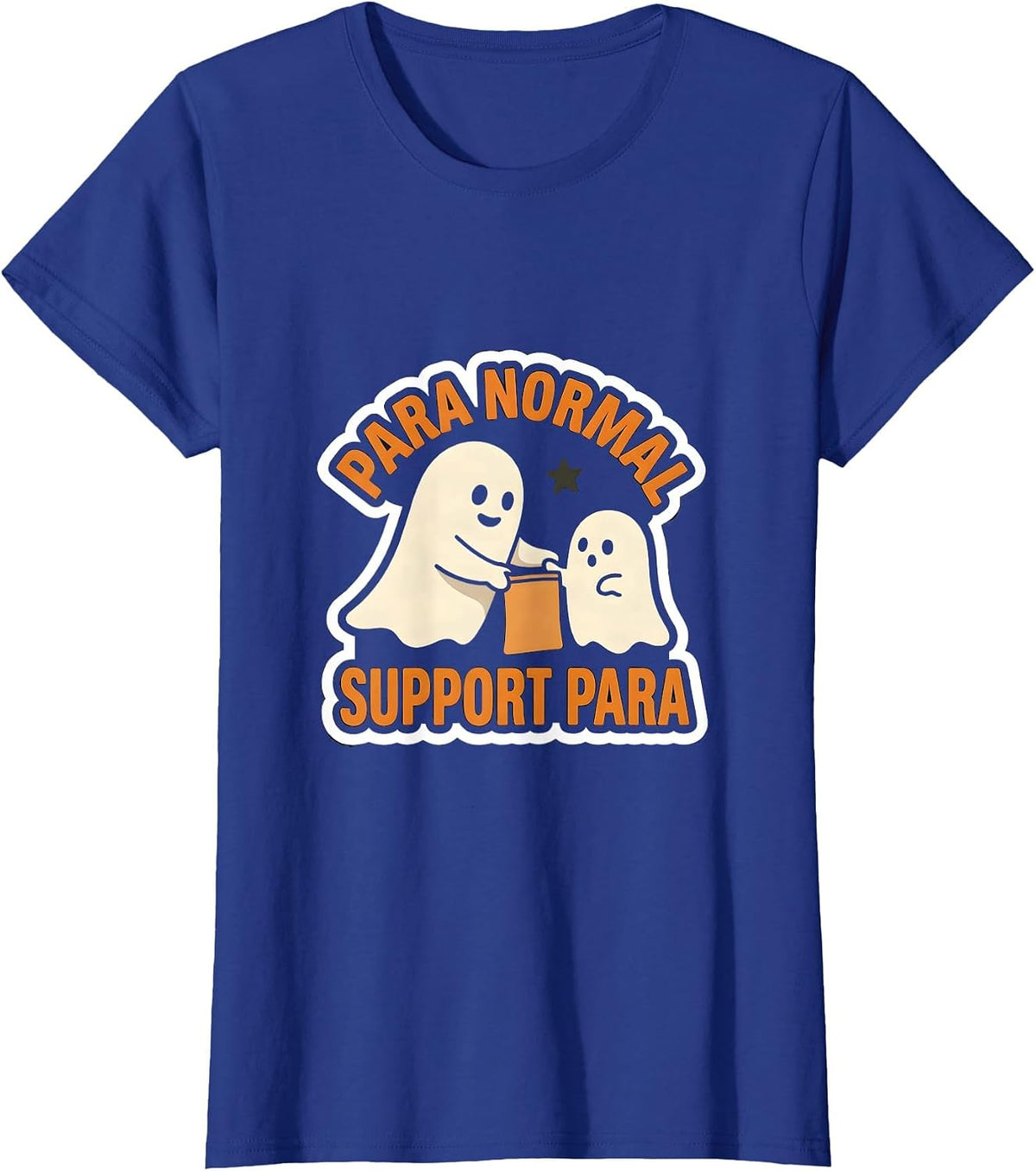 Women's Para Normal Support Para Funny Paraprofessional Ghost T-Shirt - Royal Blue